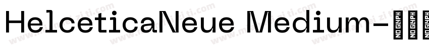 HelceticaNeue Medium字体转换